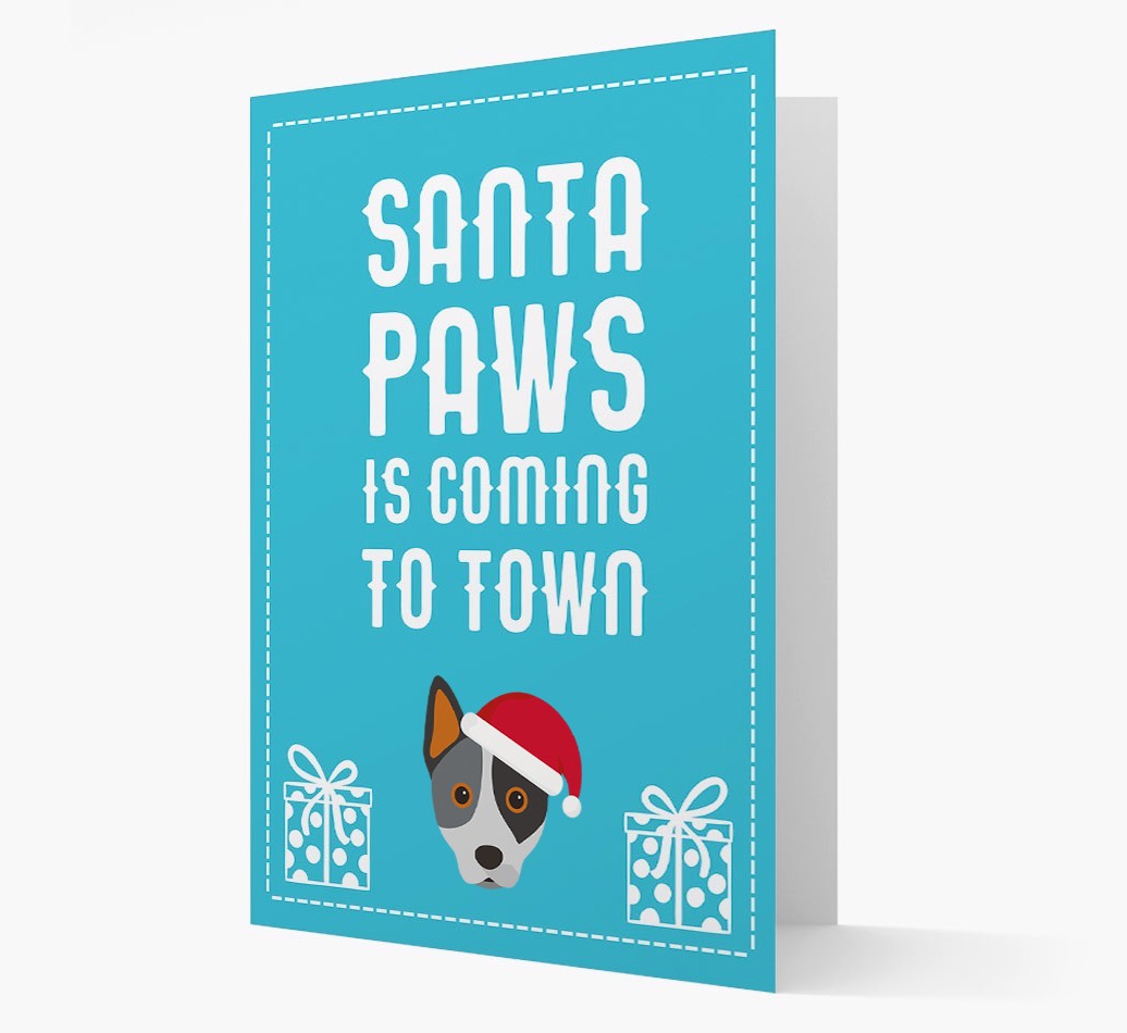 'Santa Paws is coming to town' Card with your {breedFullName} Christmas Icon
