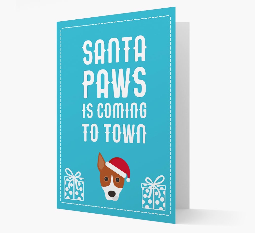 'Santa Paws is coming to town' Card with your {breedFullName} Christmas Icon