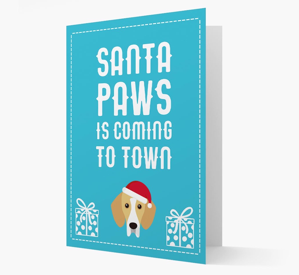 'Santa Paws is coming to town' Card with your {breedFullName} Christmas Icon