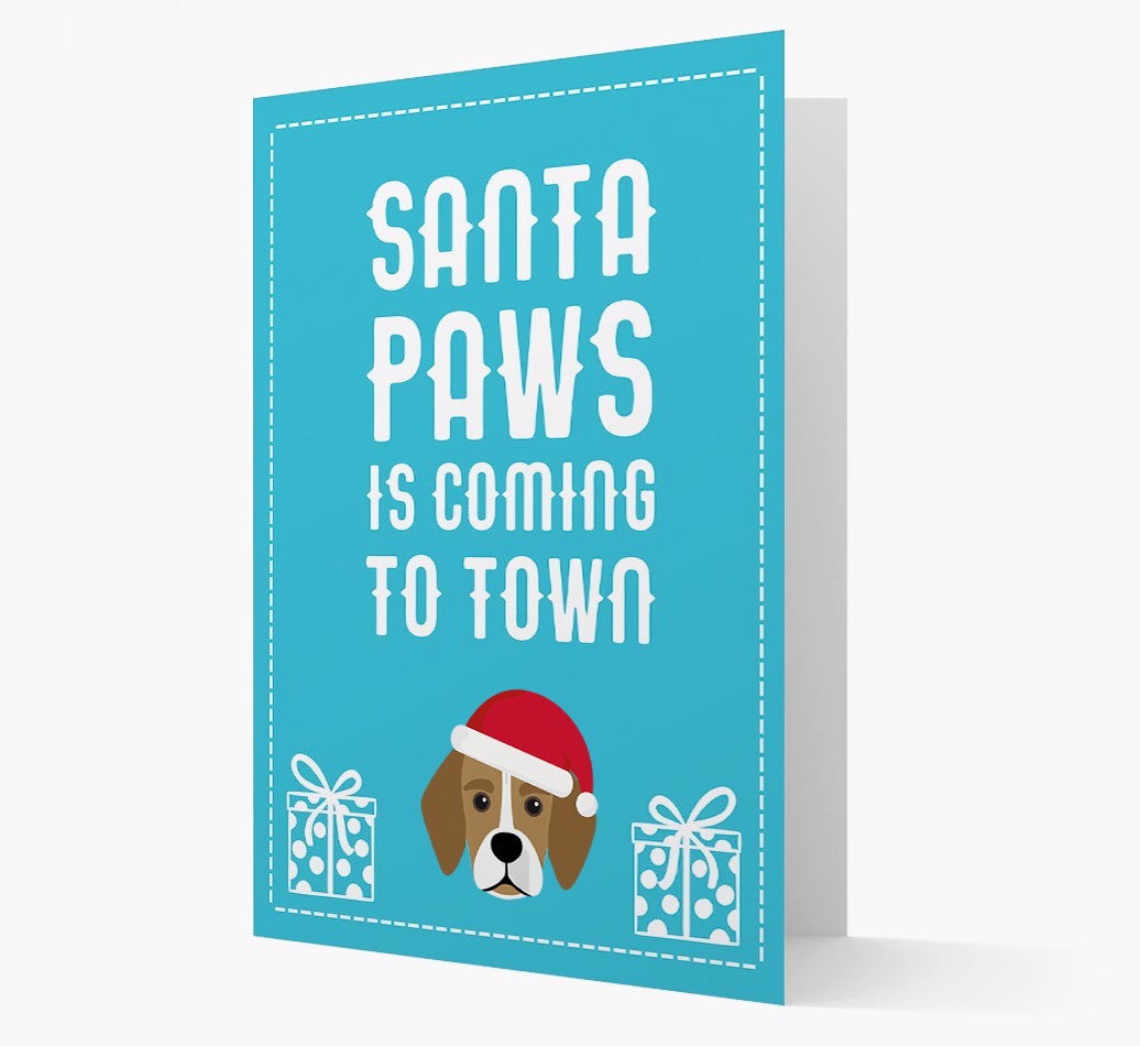 'Santa Paws is coming to town' Card with your {breedFullName} Christmas Icon