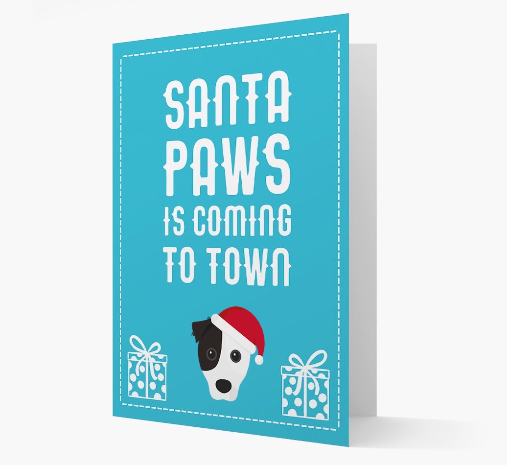 'Santa Paws is coming to town' Card with your {breedFullName} Christmas Icon