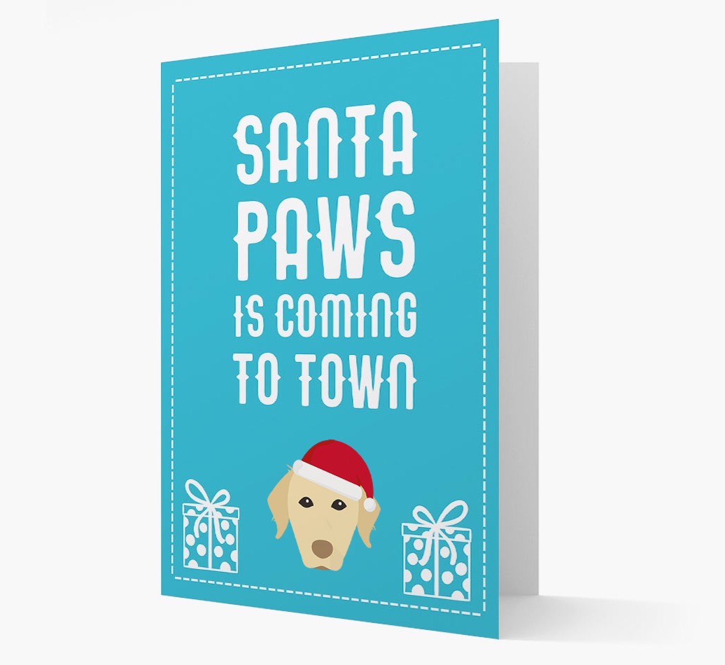 'Santa Paws is coming to town' Card with your {breedFullName} Christmas Icon
