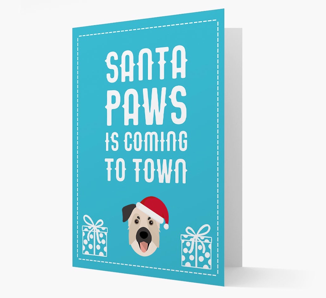 'Santa Paws is coming to town' Card with your {breedFullName} Christmas Icon