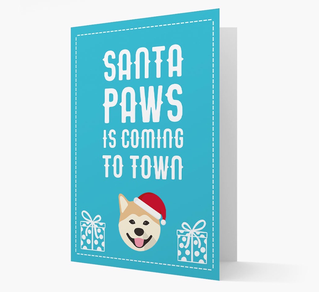 'Santa Paws is coming to town' Card with your {breedFullName} Christmas Icon