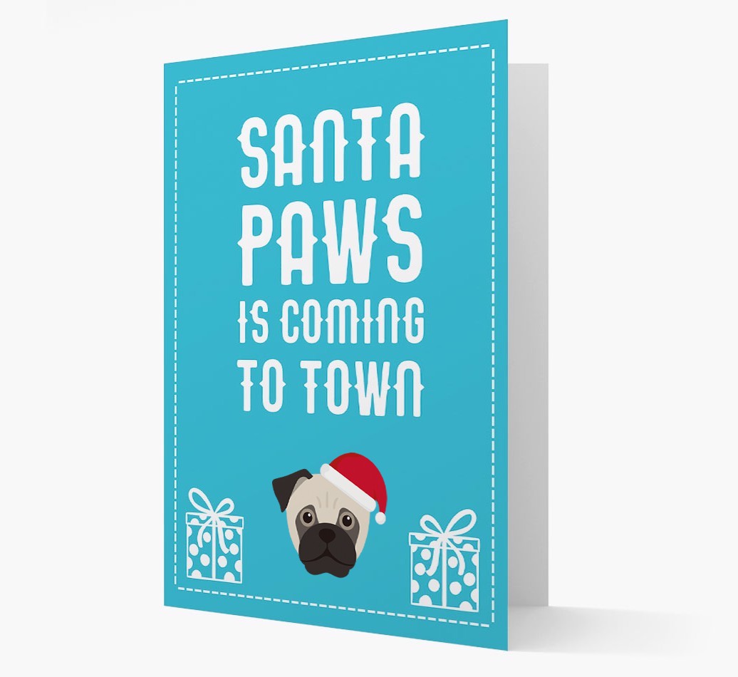 'Santa Paws is coming to town' Card with your {breedFullName} Christmas Icon