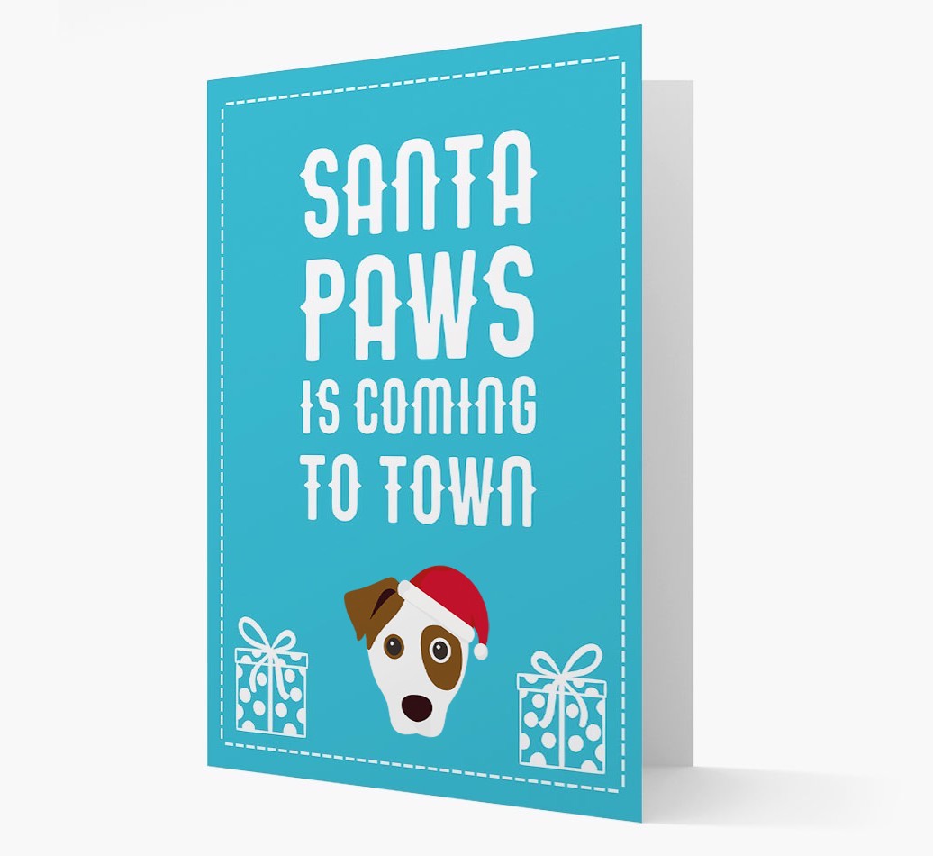 'Santa Paws is coming to town' Card with your {breedFullName} Christmas Icon