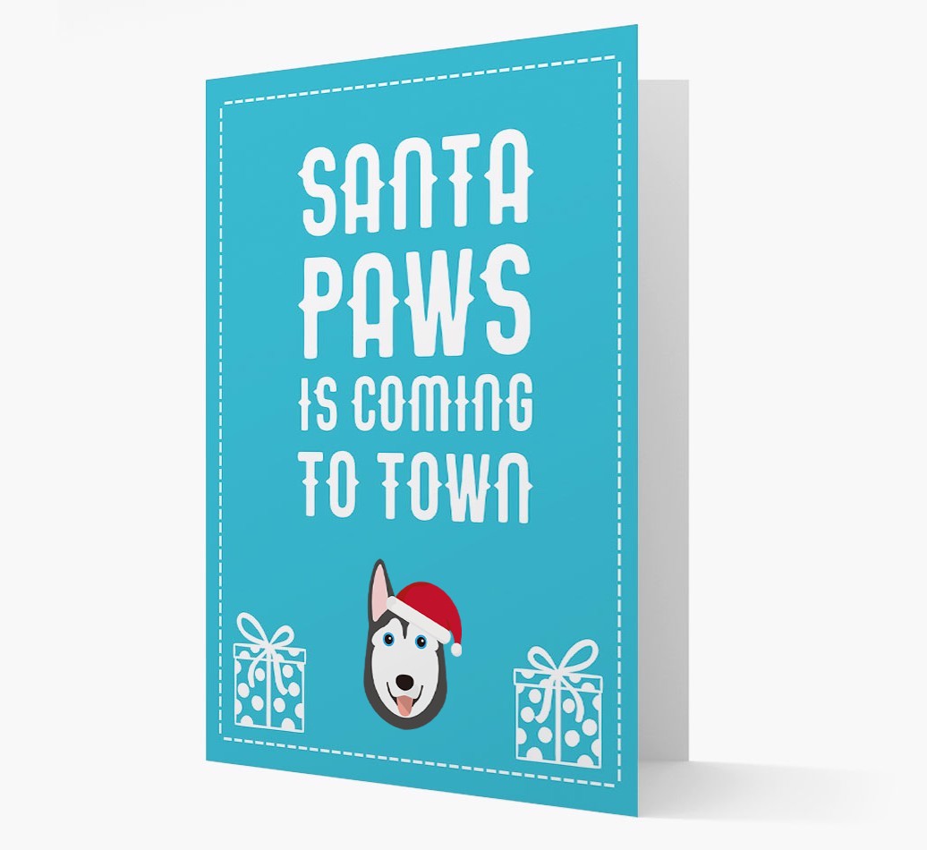 'Santa Paws is coming to town' Card with your {breedFullName} Christmas Icon
