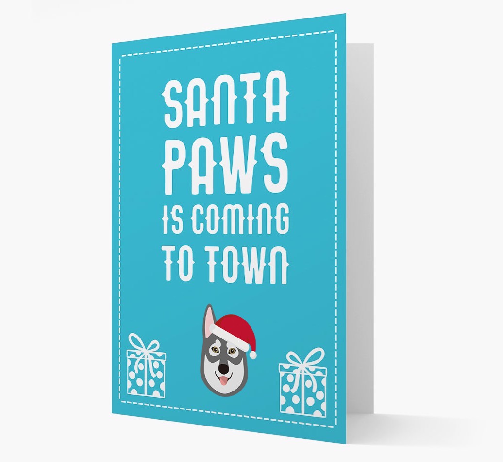 'Santa Paws is coming to town' Card with your {breedFullName} Christmas Icon