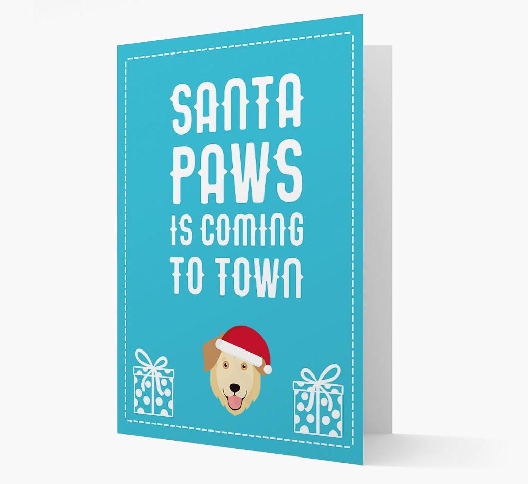 'Santa Paws is coming to town' Card with your {breedFullName} Christmas Icon