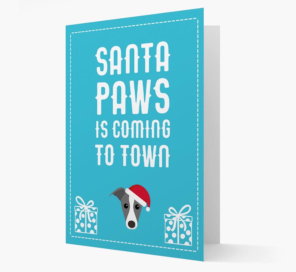 'Santa Paws is coming to town' Card with your {breedFullName} Christmas Icon