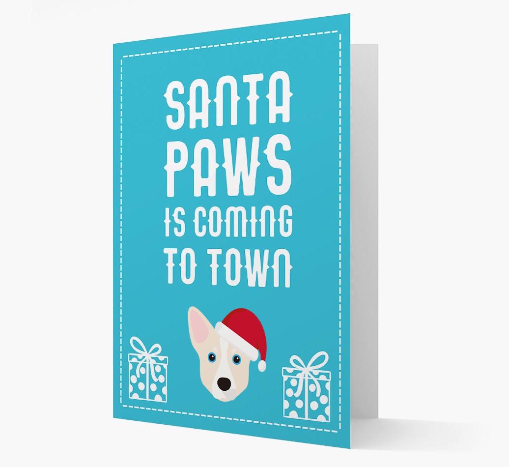 'Santa Paws is coming to town' Card with your {breedFullName} Christmas Icon