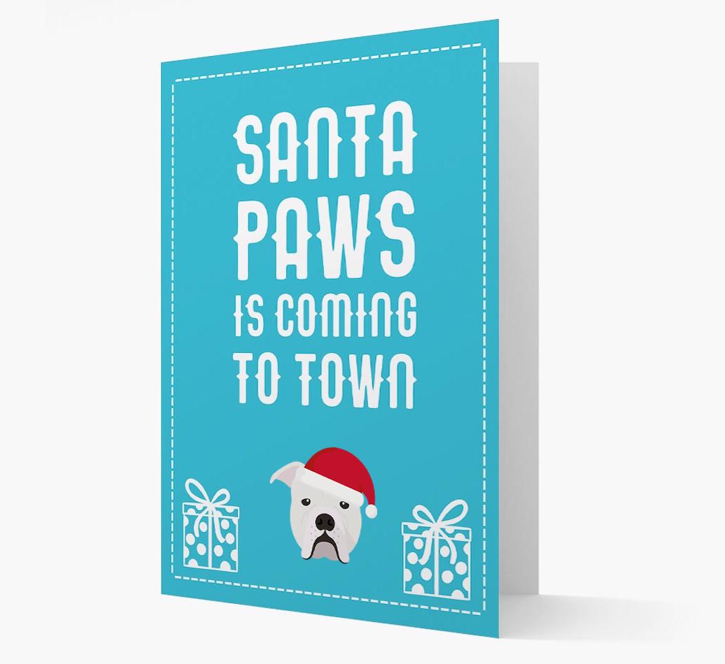 'Santa Paws is coming to town' Card with your {breedFullName} Christmas Icon