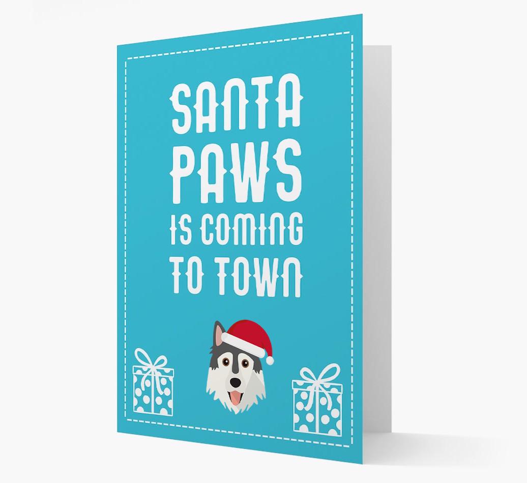 'Santa Paws is coming to town' Card with your {breedFullName} Christmas Icon