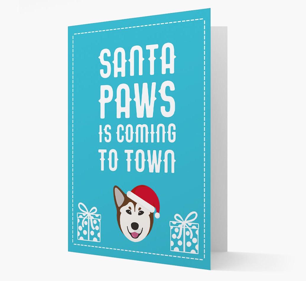 'Santa Paws is coming to town' Card with your {breedFullName} Christmas Icon