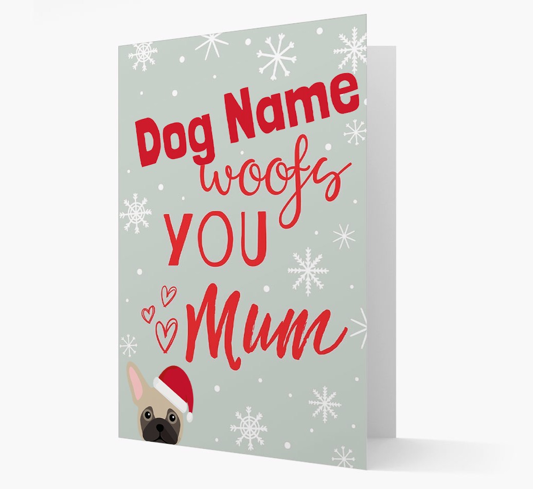 'I Woof You Mum' Card with your {breedFullName} Christmas Icon