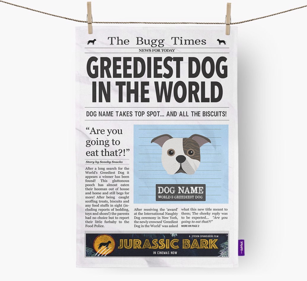 The {breedShortName} Times 'Greediest Dog In The World' Personalised Tea Towel