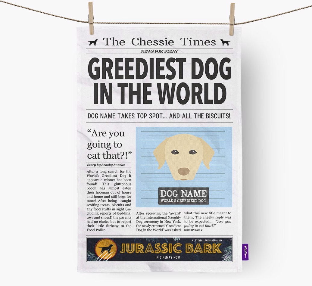 The {breedShortName} Times 'Greediest Dog In The World' Personalised Tea Towel