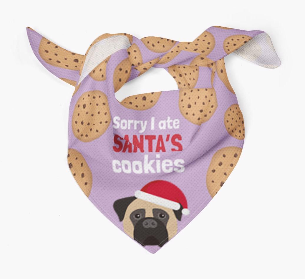I Ate Santa's Cookies : Personalized {breedFullName} Christmas Bandana