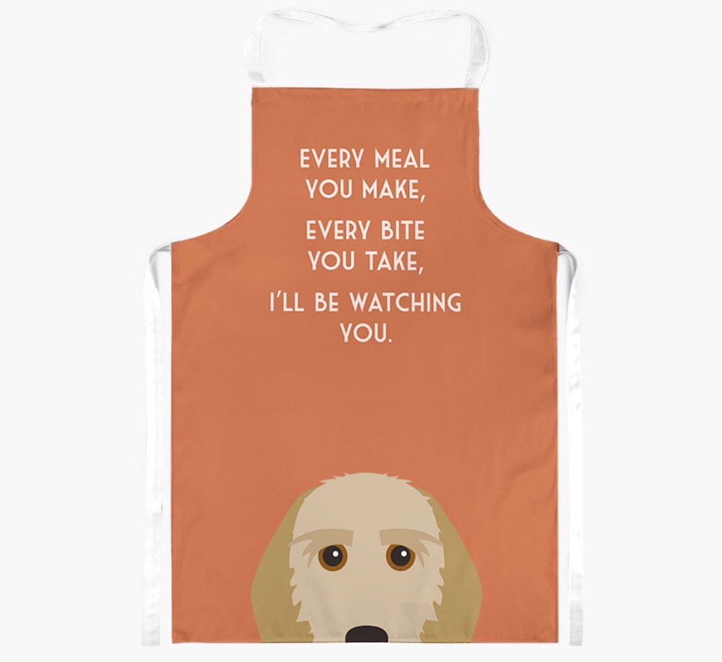 I'll Be Watching You: Personalised {breedFullName} Apron
