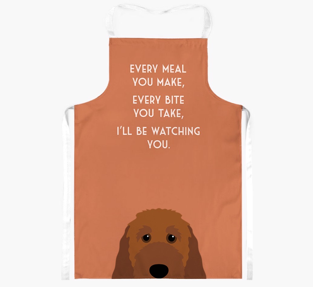 I'll Be Watching You: Personalised {breedFullName} Apron