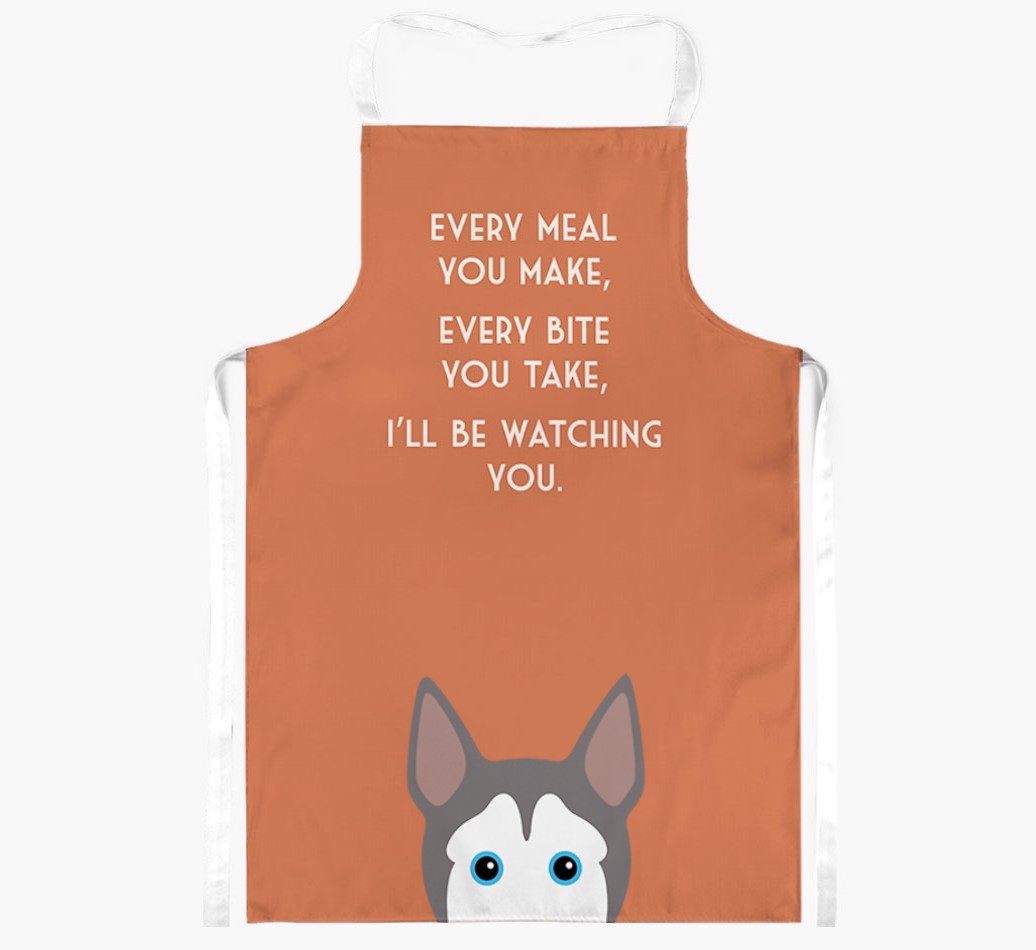 I'll Be Watching You: Personalised {breedFullName} Apron