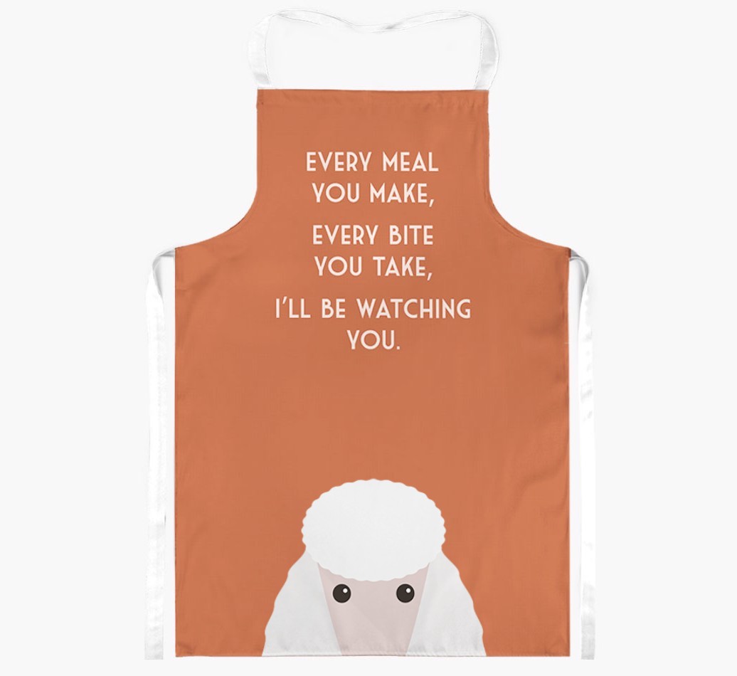 I'll Be Watching You: Personalised {breedFullName} Apron