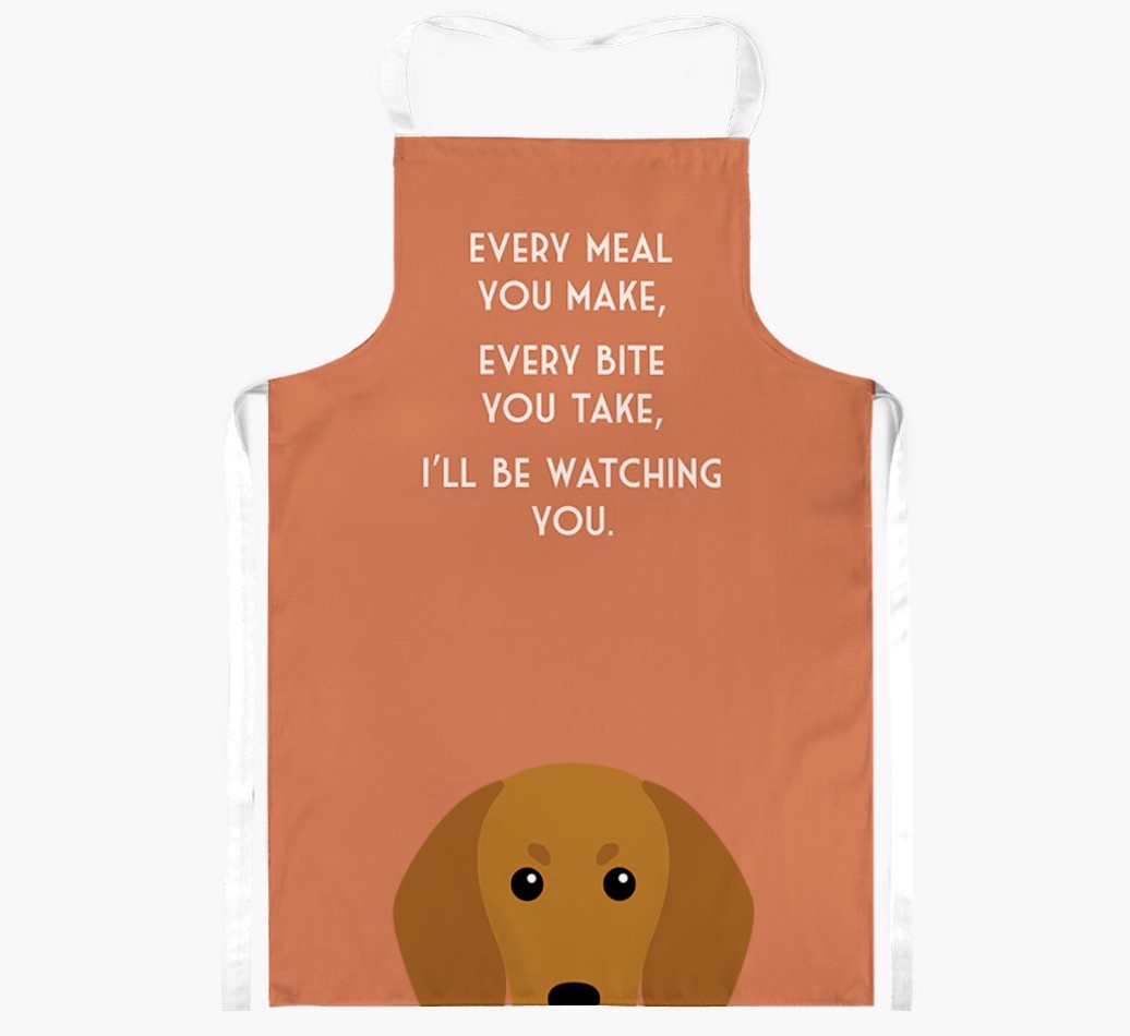 I'll Be Watching You: Personalised {breedFullName} Apron
