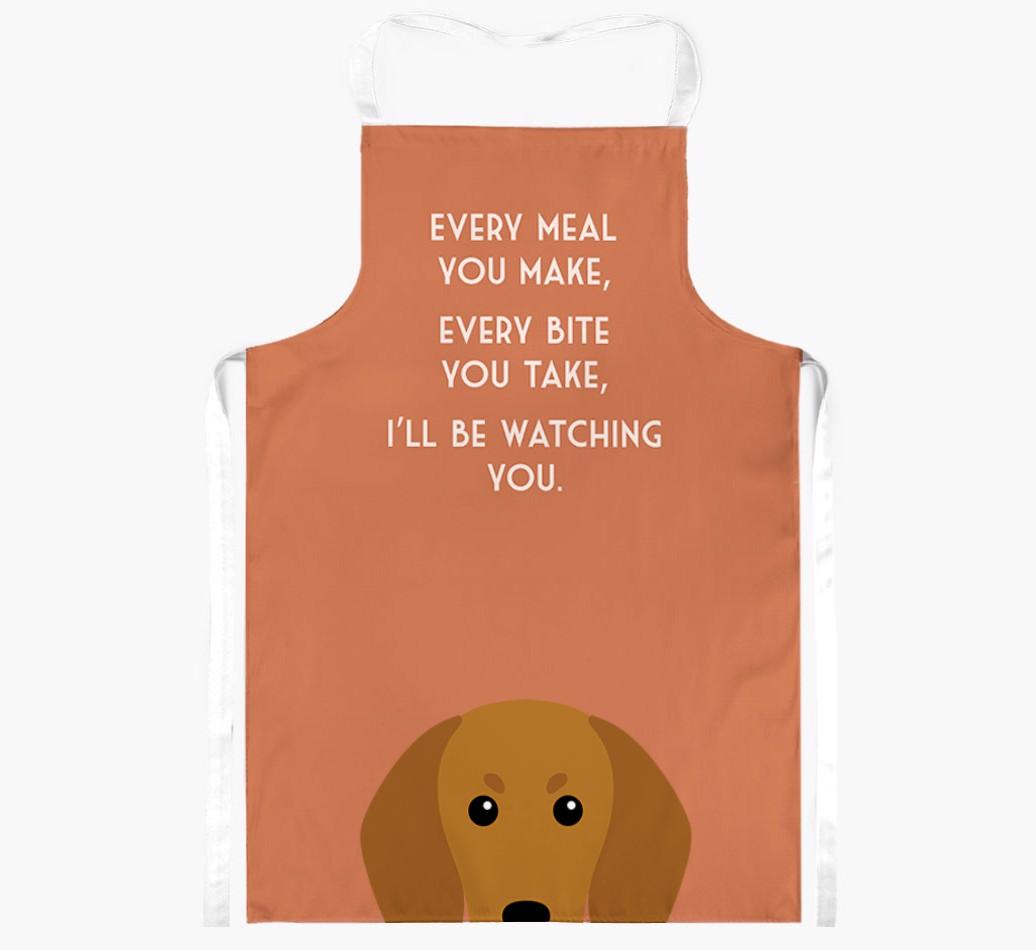 I'll Be Watching You: Personalized {breedFullName} Apron