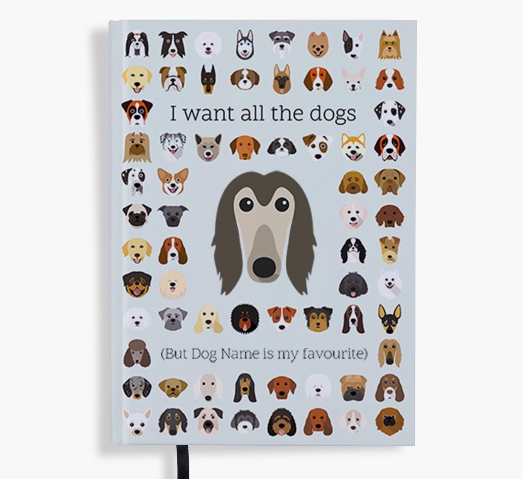 I Want All the Dogs: Personalised {breedFullName} Notebook
