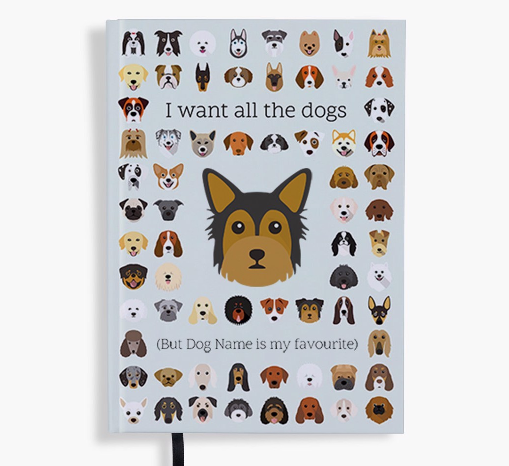 I Want All the Dogs: Personalised {breedFullName} Notebook