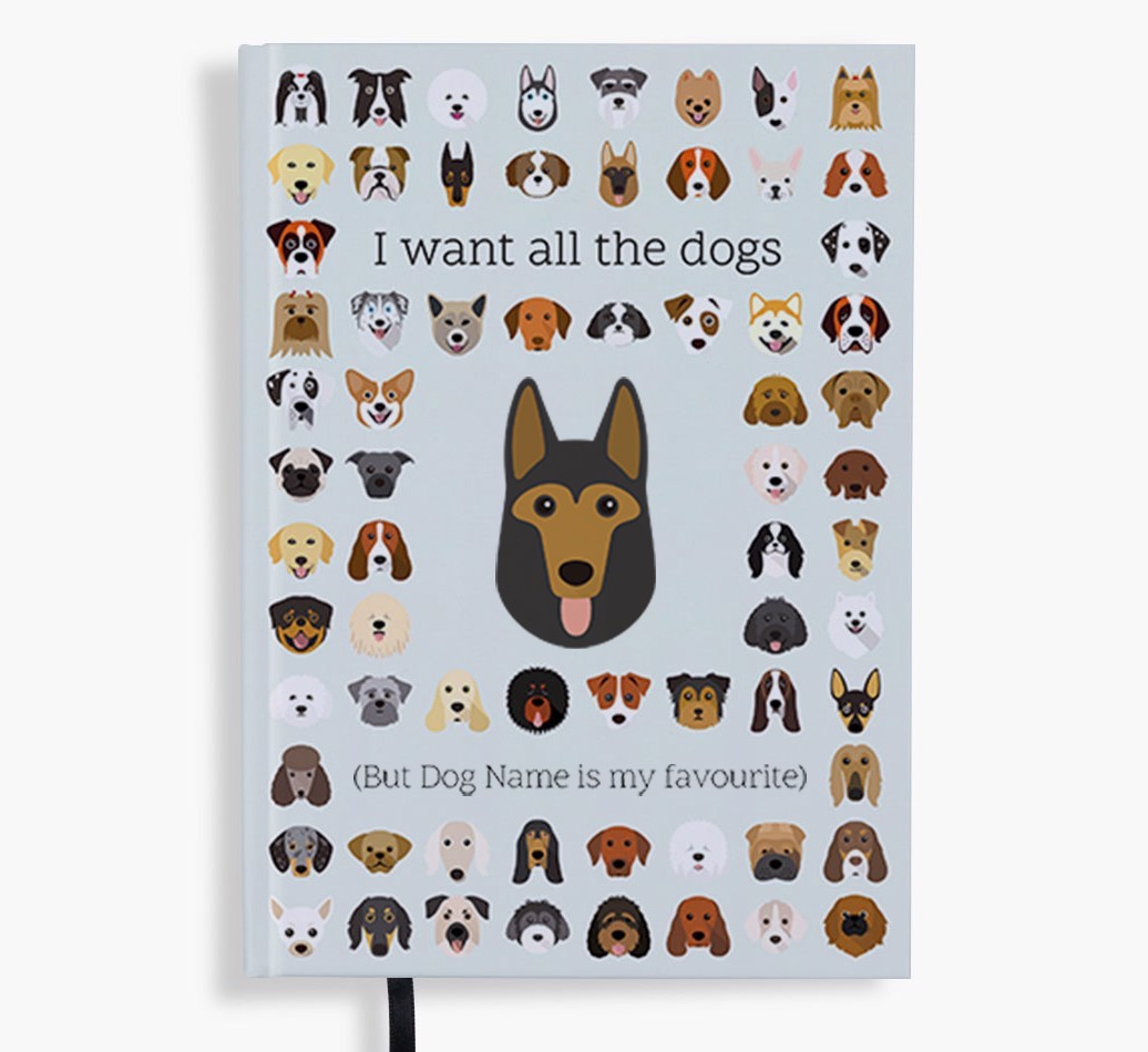 I Want All the Dogs: Personalised {breedFullName} Notebook