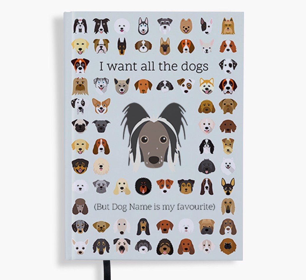 I Want All the Dogs: Personalised {breedFullName} Notebook