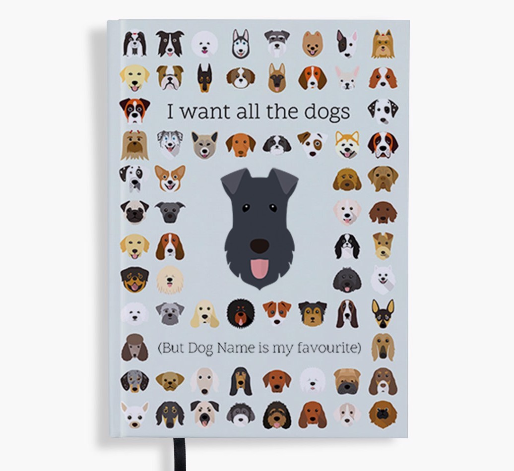 I Want All the Dogs: Personalised {breedFullName} Notebook
