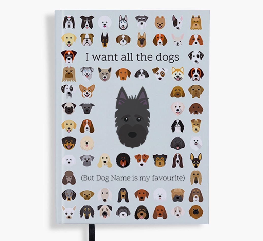 I Want All the Dogs: Personalised {breedFullName} Notebook