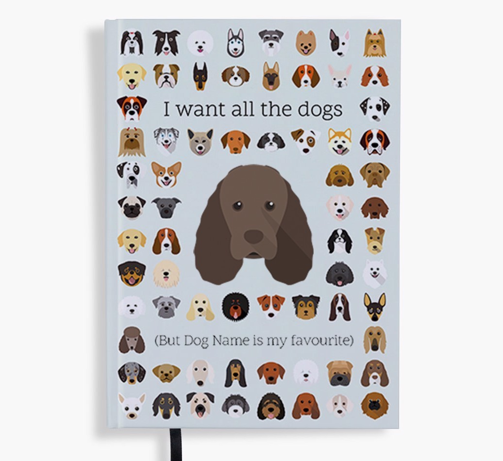I Want All the Dogs: Personalised {breedFullName} Notebook
