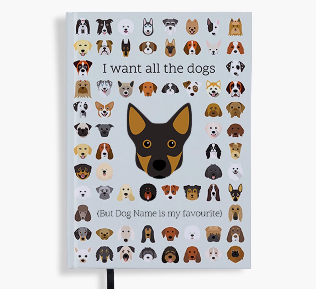 I Want All the Dogs: Personalised {breedFullName} Notebook