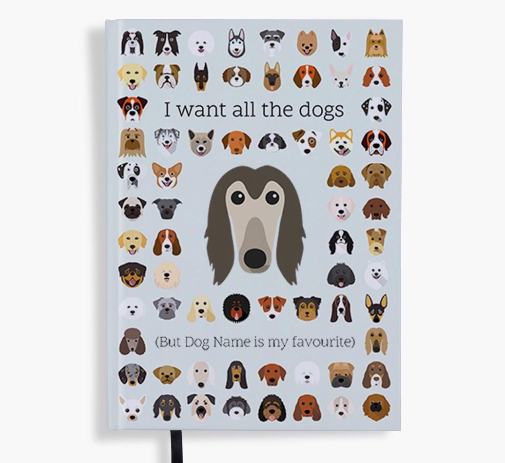 I Want All the Dogs: Personalized {breedFullName} Notebook