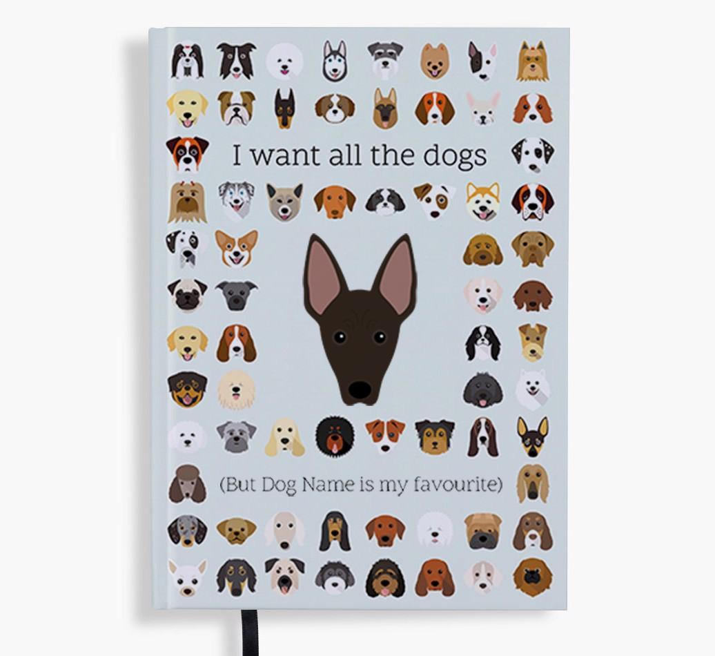 I Want All the Dogs: Personalized {breedFullName} Notebook