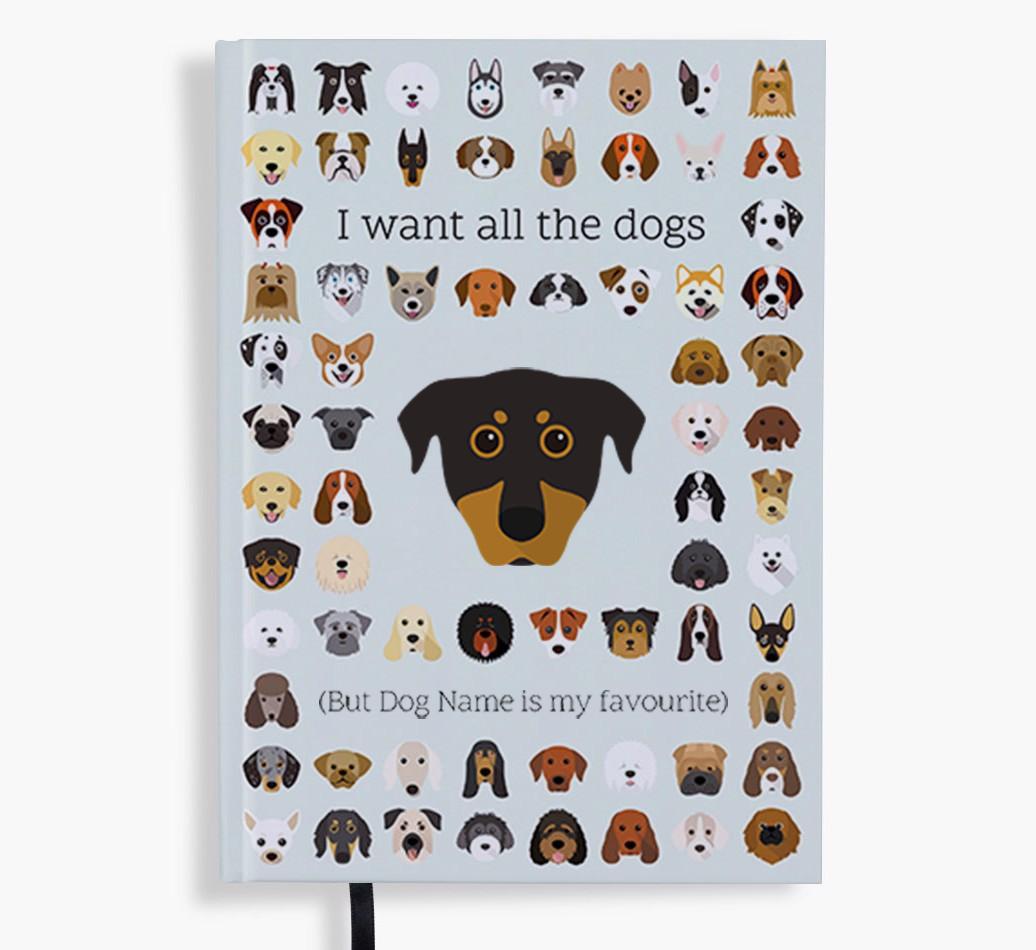I Want All the Dogs: Personalized {breedFullName} Notebook