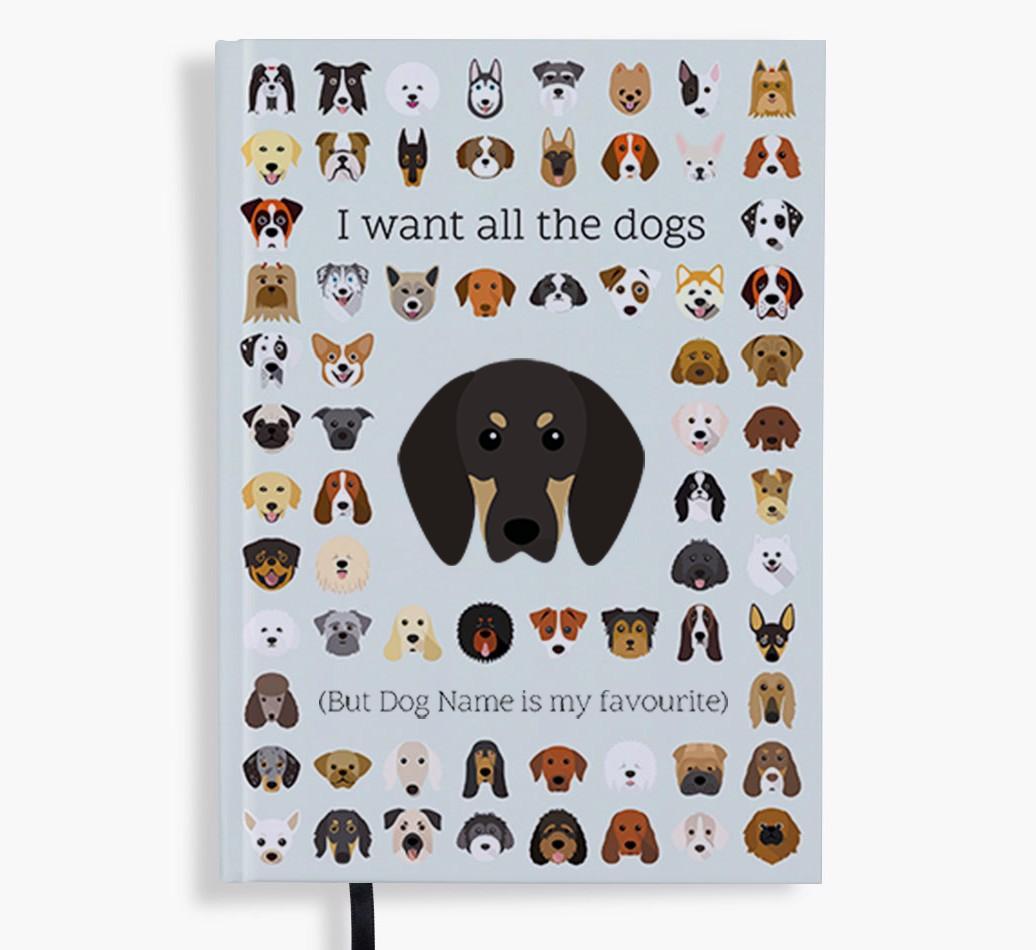I Want All the Dogs: Personalized {breedFullName} Notebook