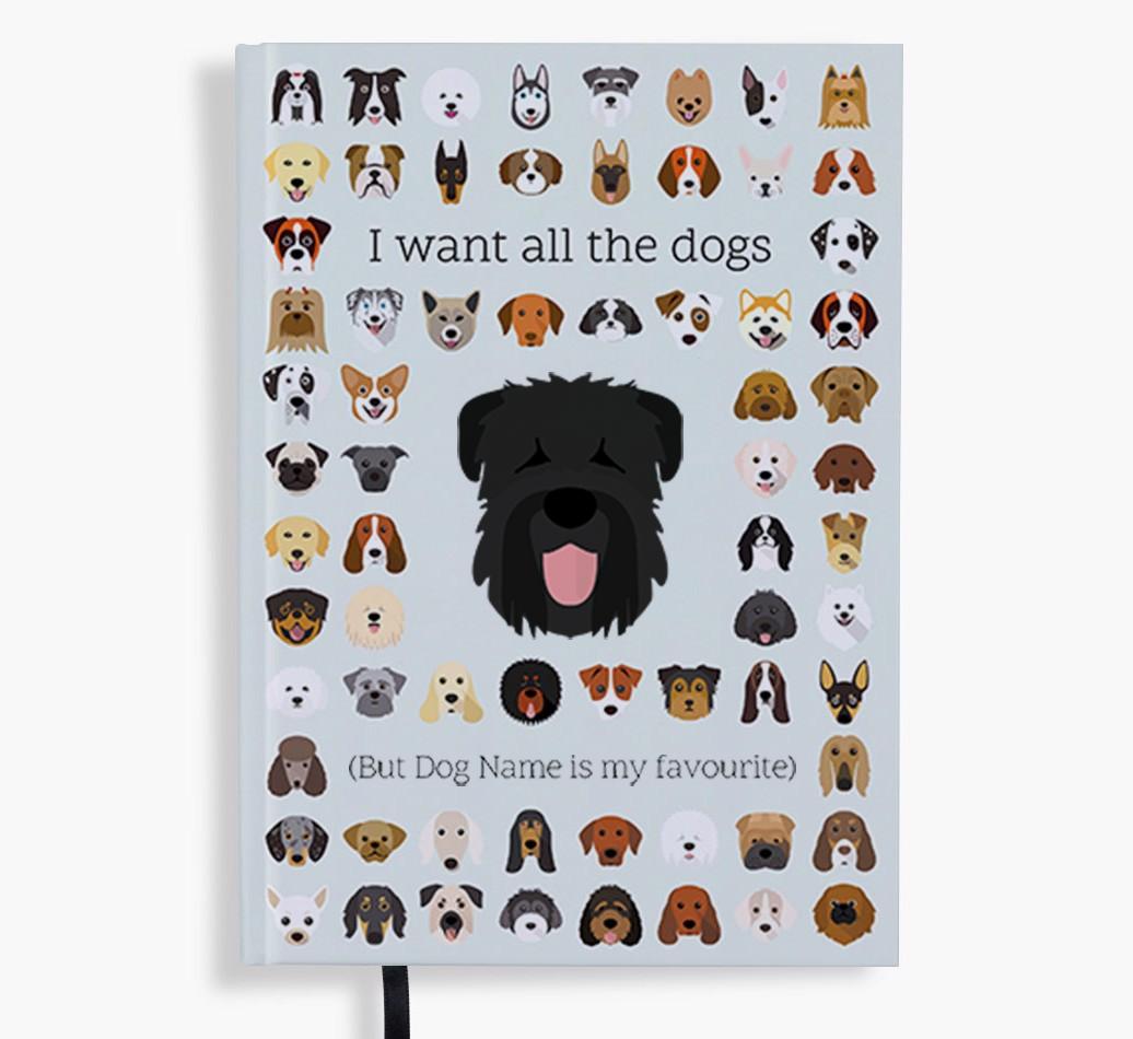 I Want All the Dogs: Personalized {breedFullName} Notebook