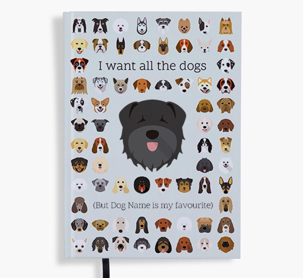 I Want All the Dogs: Personalized {breedFullName} Notebook