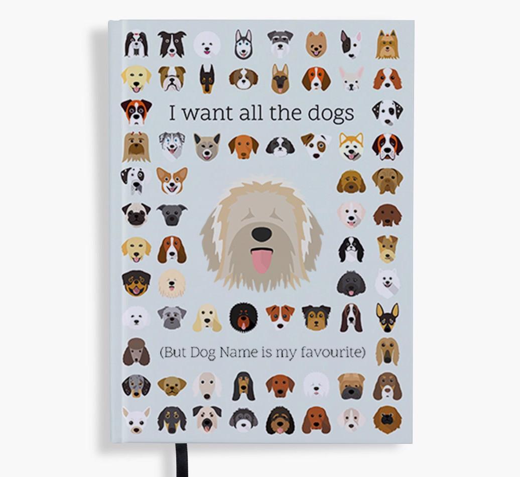 I Want All the Dogs: Personalized {breedFullName} Notebook
