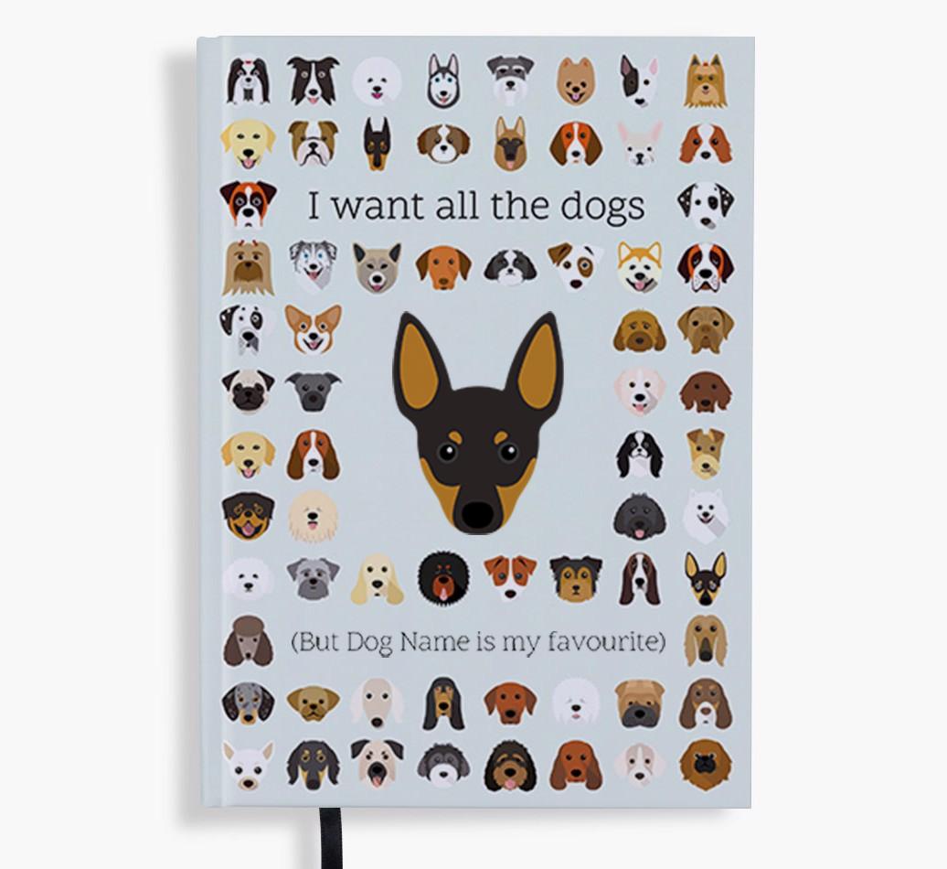 I Want All the Dogs: Personalized {breedFullName} Notebook