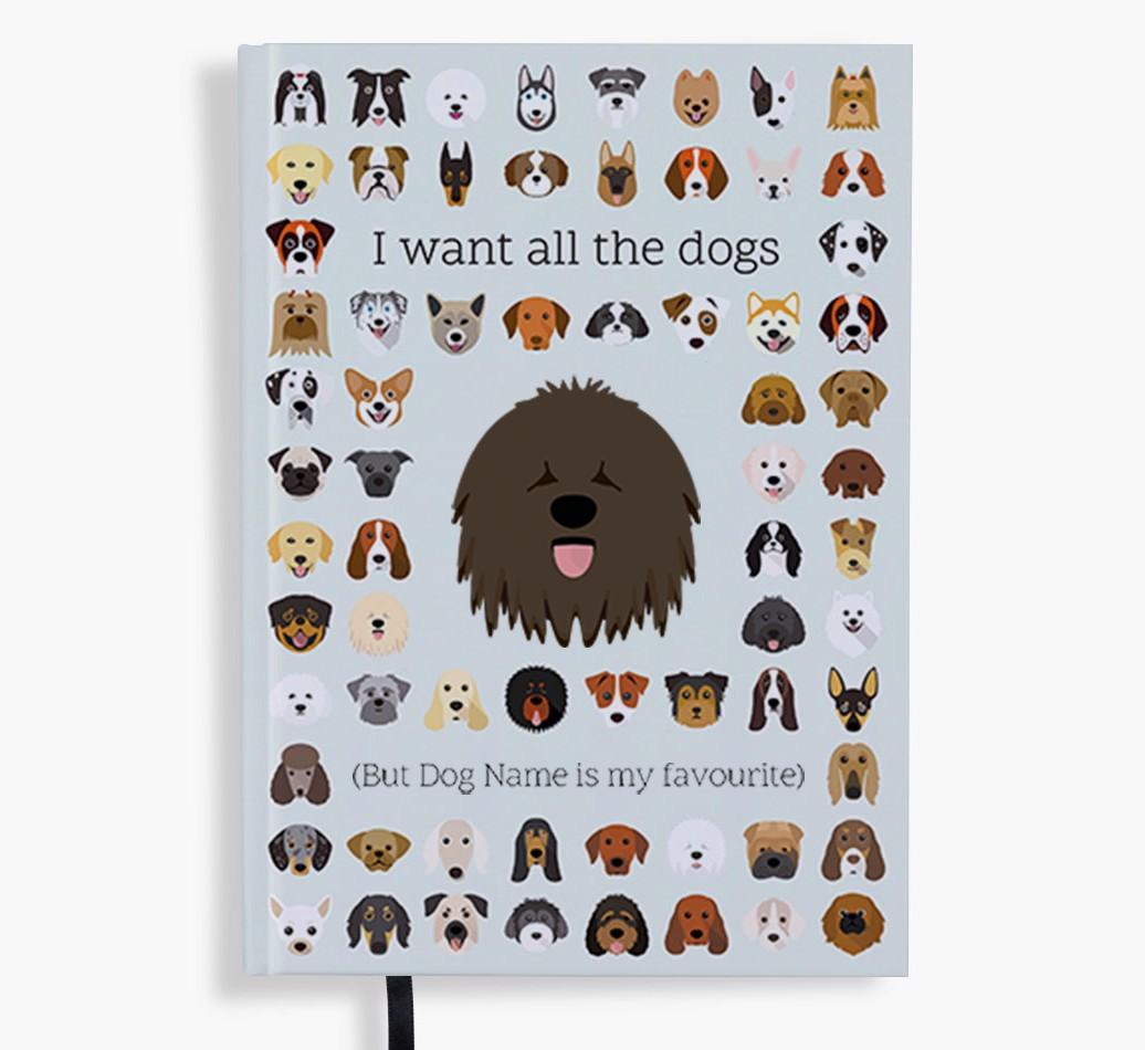 I Want All the Dogs: Personalized {breedFullName} Notebook