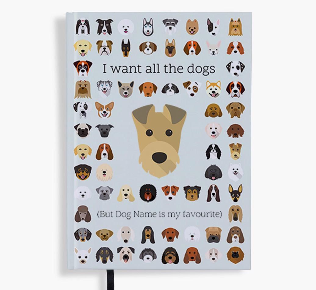 I Want All the Dogs: Personalized {breedFullName} Notebook