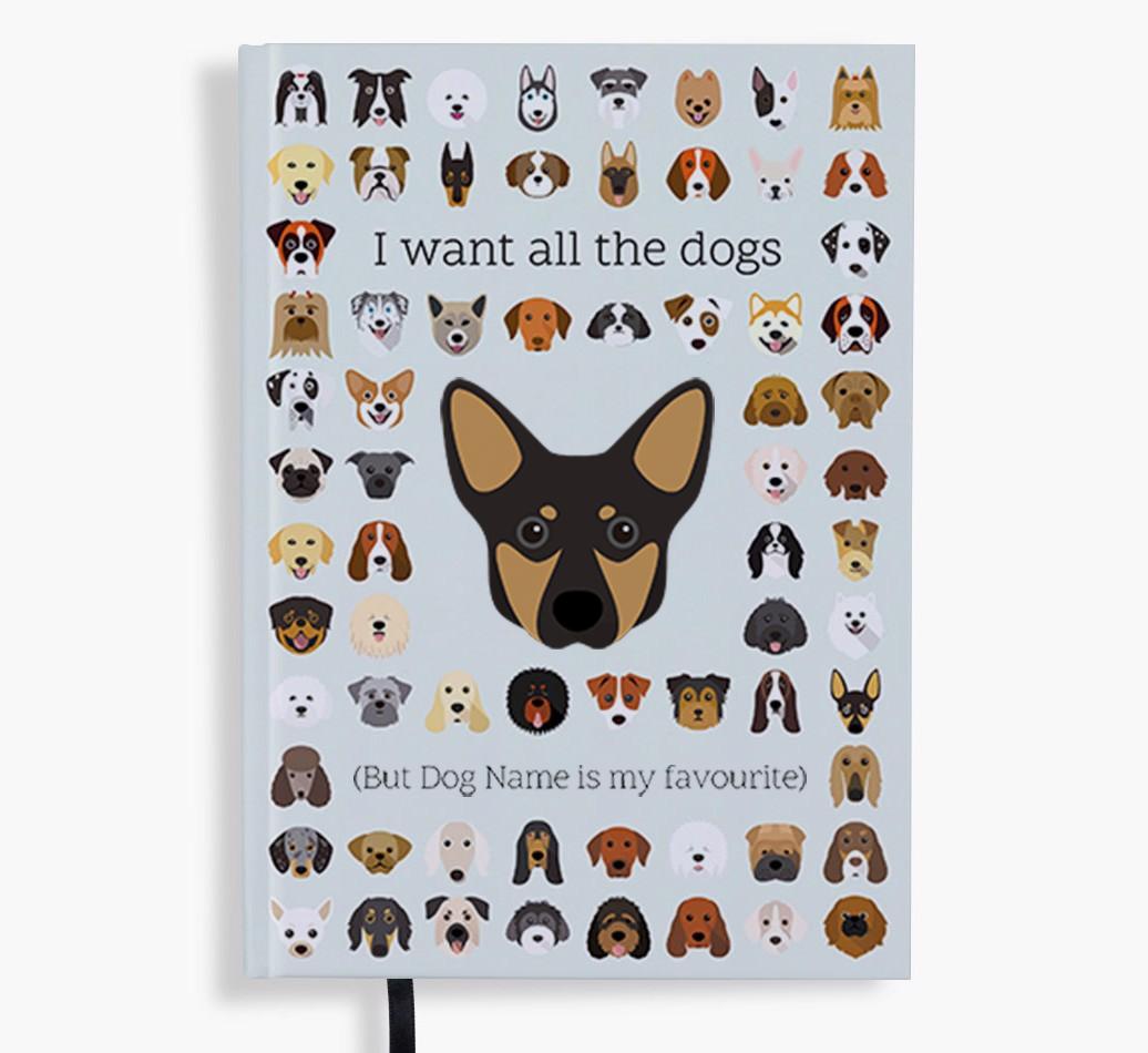 I Want All the Dogs: Personalized {breedFullName} Notebook