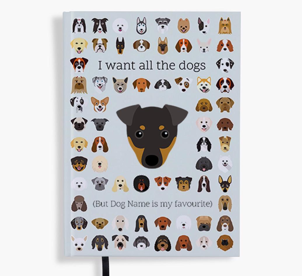 I Want All the Dogs: Personalized {breedFullName} Notebook