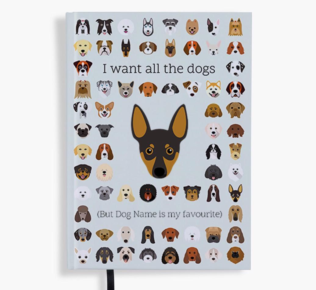 I Want All the Dogs: Personalized {breedFullName} Notebook