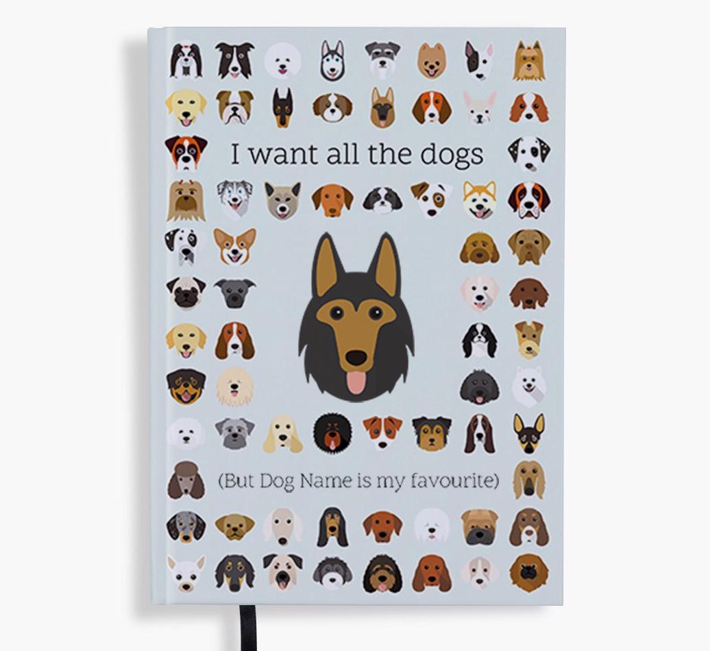 I Want All the Dogs: Personalized {breedFullName} Notebook